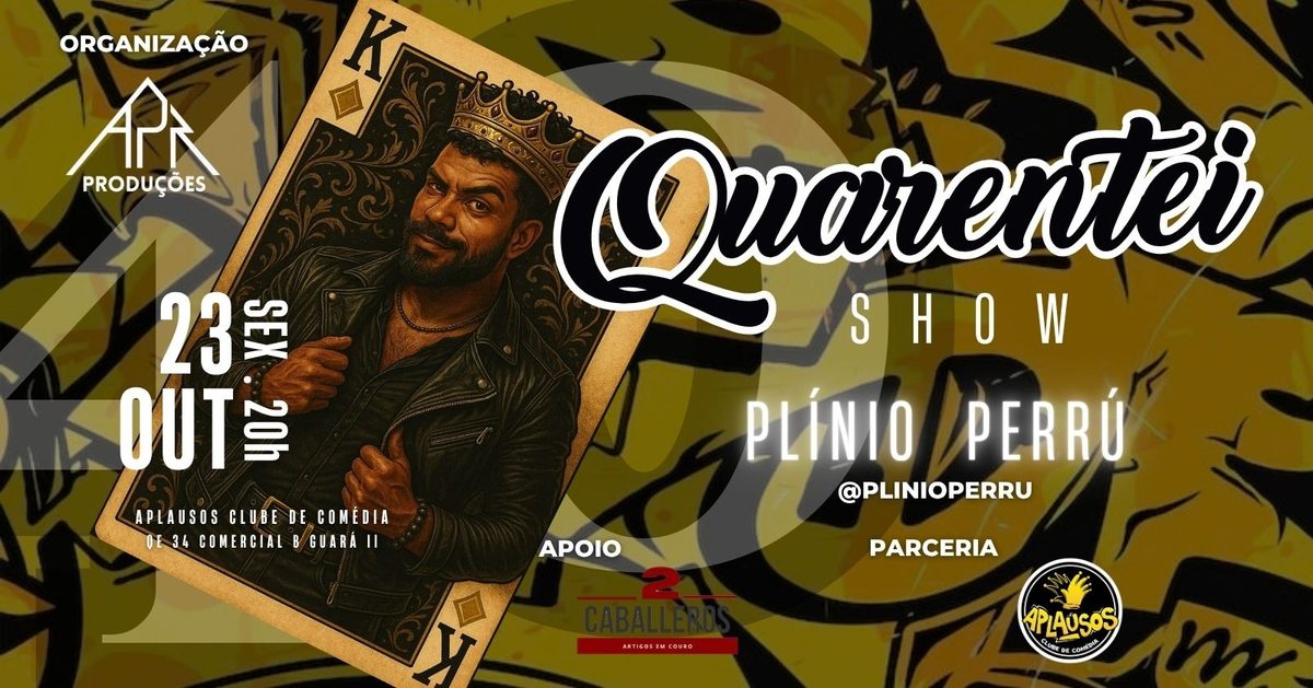 Imagem da fonte — Quarentei Show - Plínio Perrú