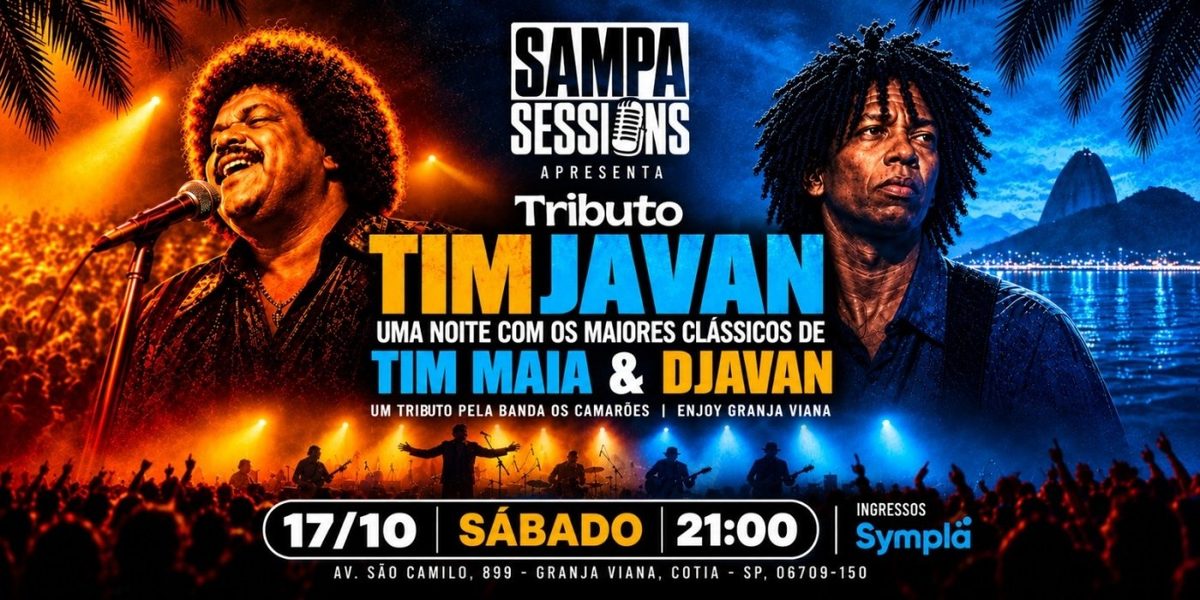 Imagem da fonte — Sampa Sessions | Tributo TIMJAVAN: Uma Noite Ao Vivo com os Maiores Clássicos de Tim Maia e Djavan