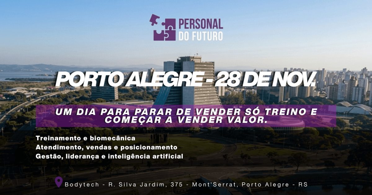 Imagem da fonte — Personal do Futuro - Imersão Presencial Porto Alegre
