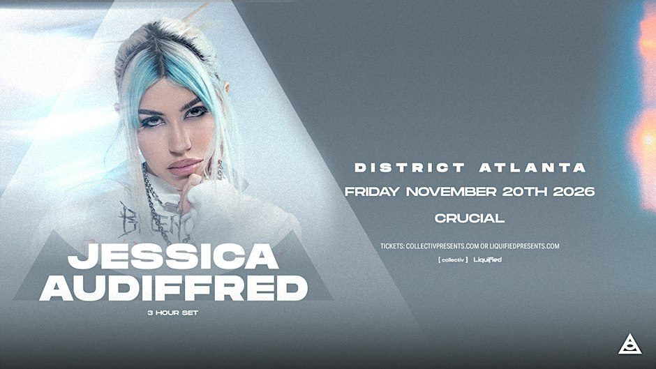 Source image — JESSICA AUDIFFRED | Friday November 20th 2026 | District Atlanta