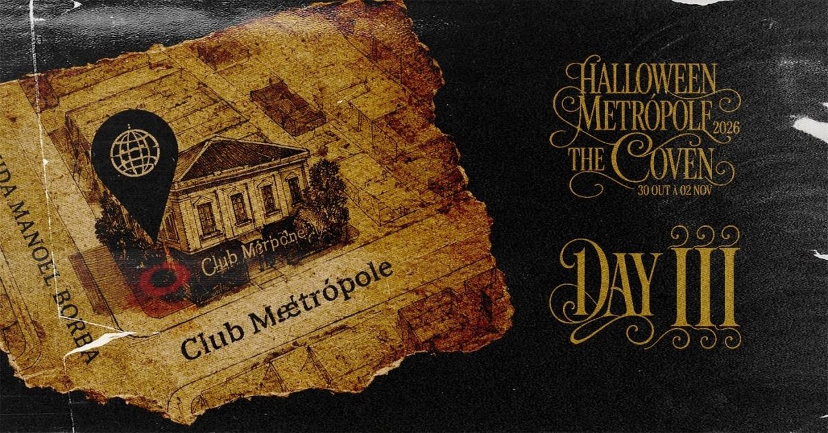 Source image — HALLOWEEN METRÓPOLE 2026 - DAY III - Domingo - 01/NOV