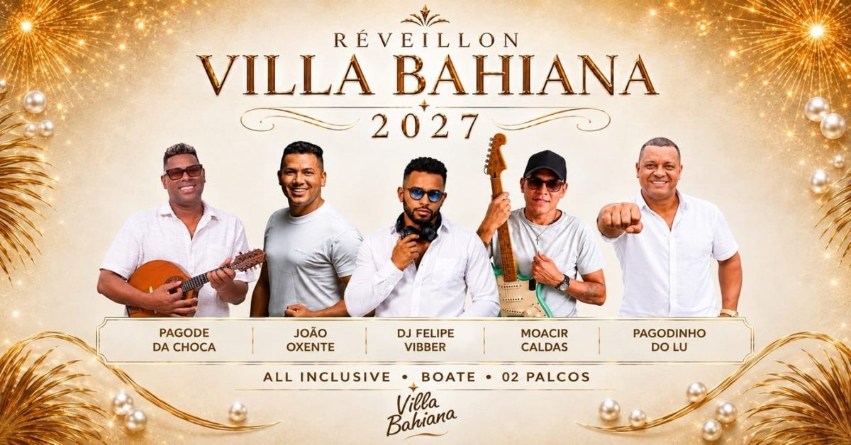 Imagem da fonte — RÉVEILLON VILLA BAHIANA 2027