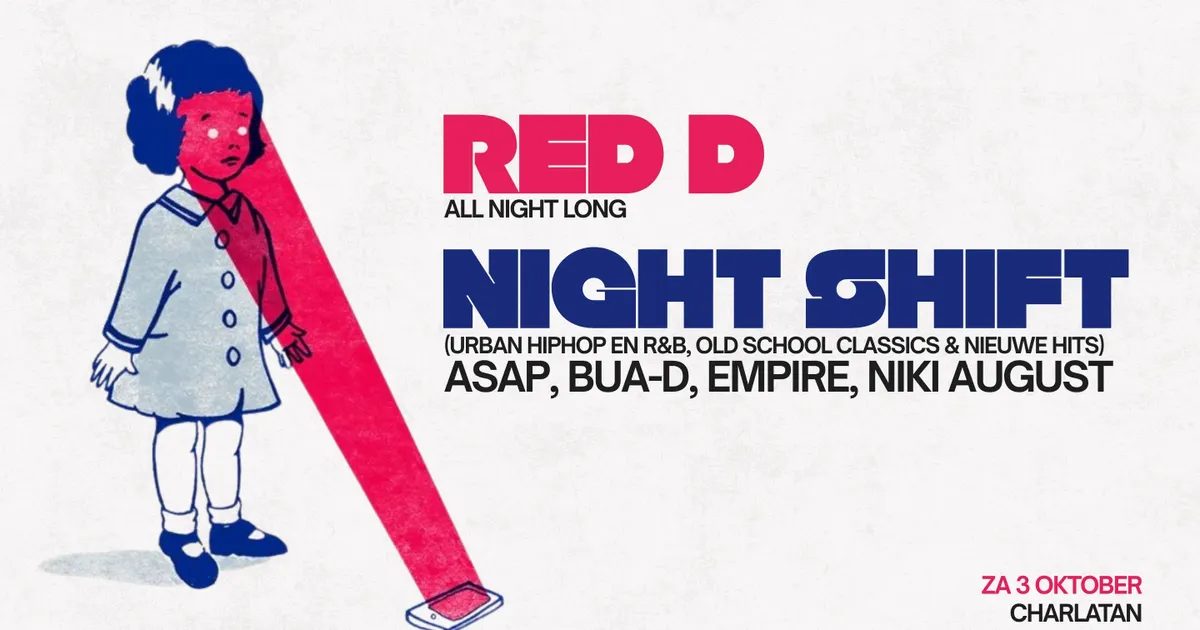 Source image — Red D | NIGHT SHIFT — Red D | Asap, Bua-D, Empire, Niki August