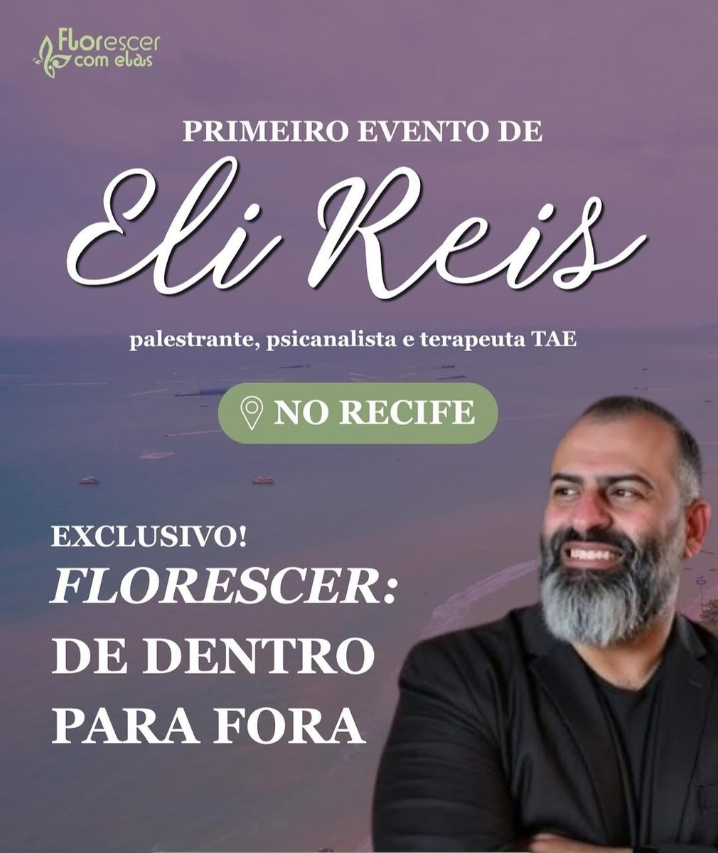 Imagem da fonte — Florescer de Dentro pra Fora com Eli Reis