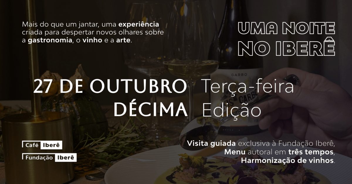 Image de la source — Uma Noite no Iberê - Jantar Harmonizado