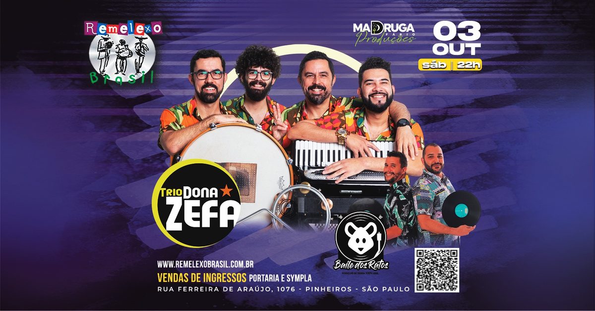 Imagem da fonte — VIP - TRIO DONA ZEFA e BAILE DOS RATOS no REMELEXO BRASIL