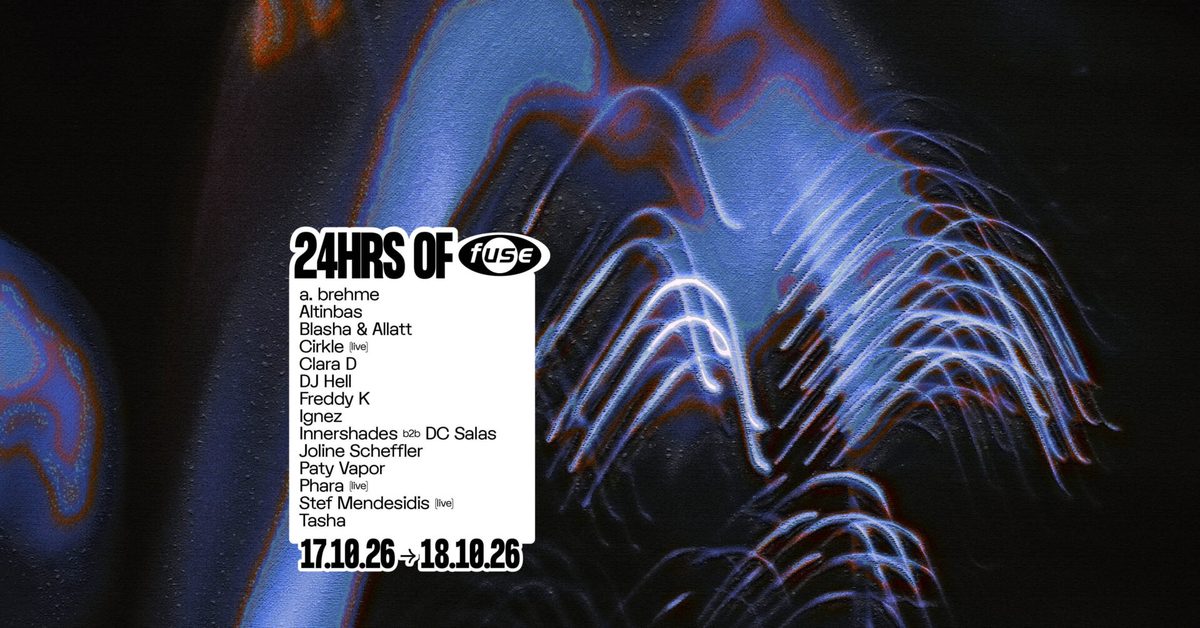 Source image — 24HRS of Fuse