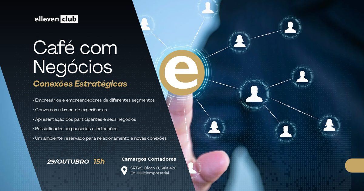 Imagem da fonte — Café com Negócios | Conexões Estratégicas