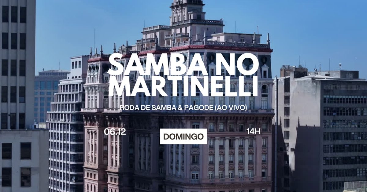 Imagem da fonte — SAMBA NO MARTINELLI (Roda de Pagode e Samba Ao Vivo) | 6.12