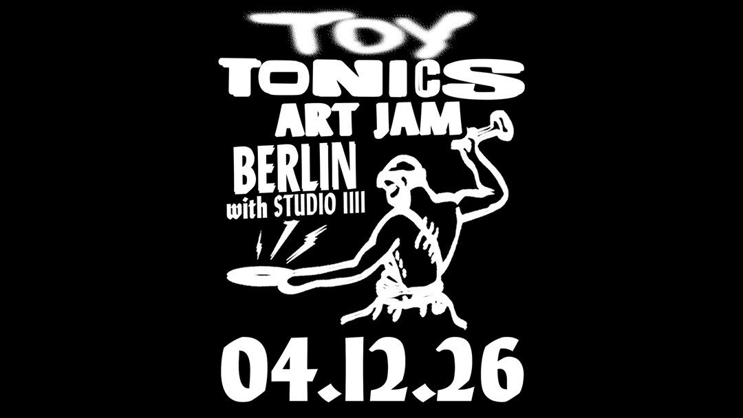 Bild der Quelle — Toy Tonics Art Jam — Berlin
