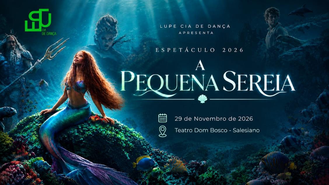 出典の画像 — A Pequena Sereia - Por LUPE COMPANHIA DE DANÇA.