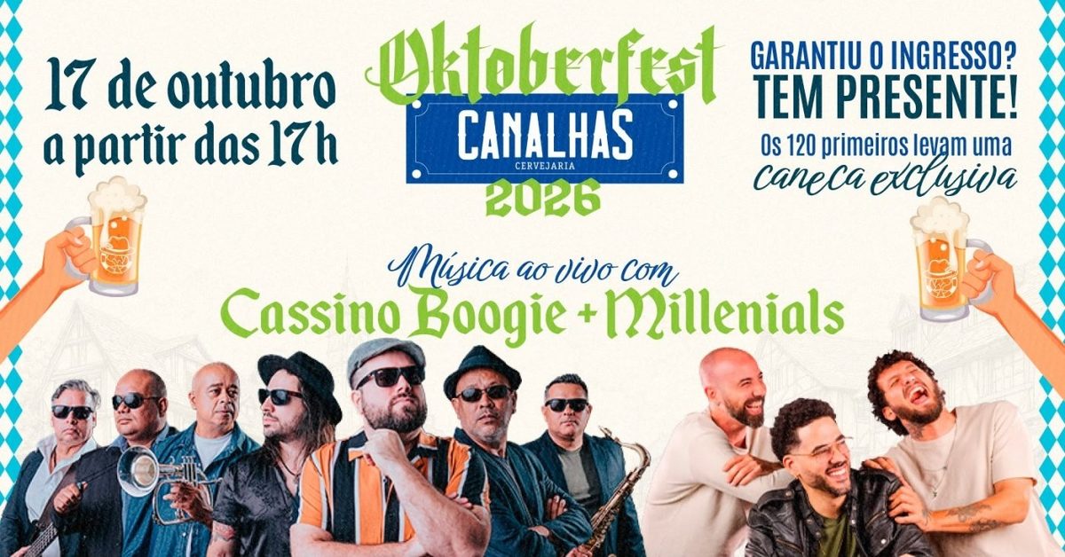Imagem da fonte — Oktoberfest Canalhas com Millenials e Cassino Boogie