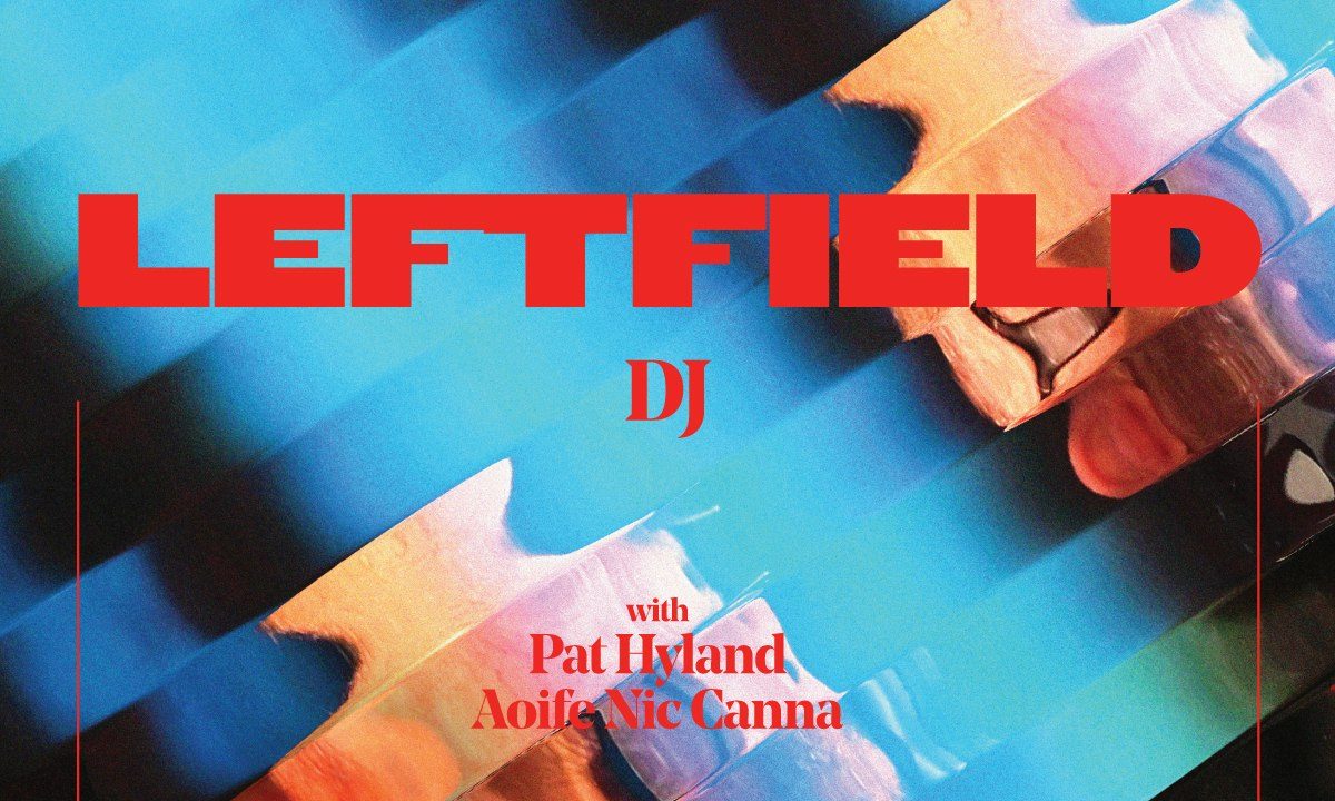 Source image — Circles: Leftfield (DJ Set)