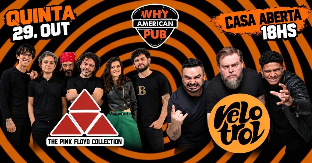 Imagem da fonte — CLUBE DA QUINTA WHY 29/10 | PINK FLOYD COLLECTION + VELOTROL!