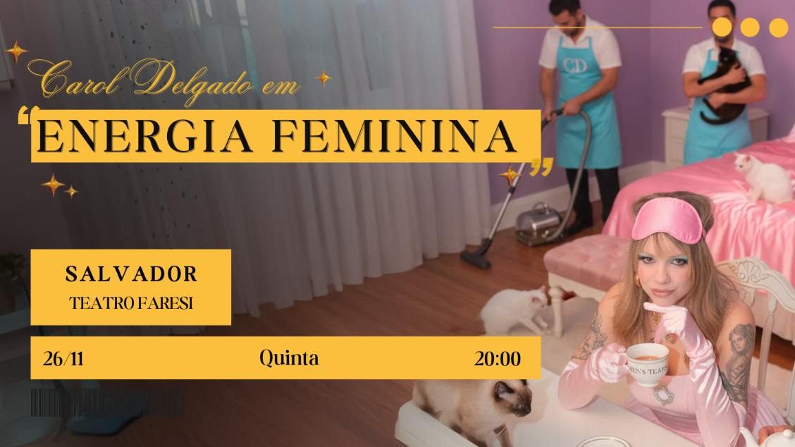 出典の画像 — STAND UP DE CAROL DELGADO - ENERGIA FEMININA.