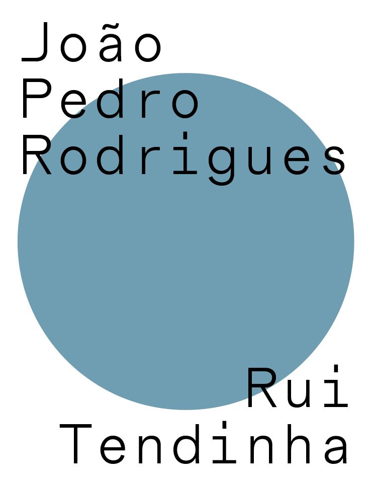 Imagem da fonte — Circulo Próximo - João Pedro Rodrigues e Rui Tendinha