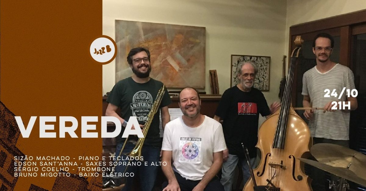 Imagem da fonte — VEREDA no JazzB (SÁBADO 24/JUN/25)