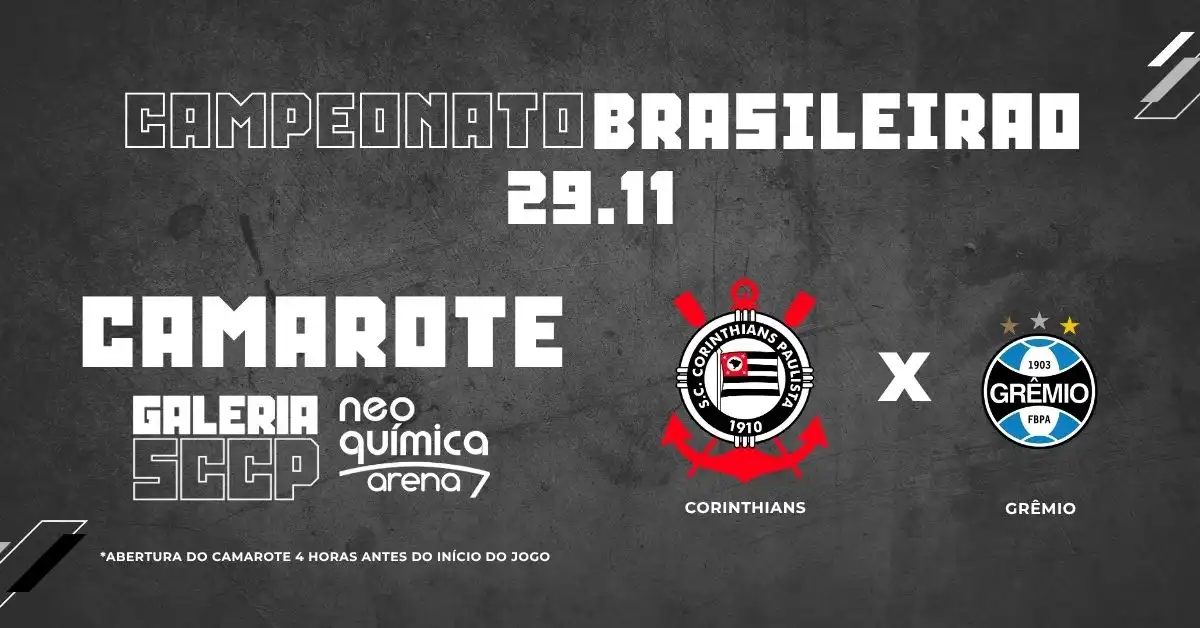 来源图片 — Camarote Galeria SCCP Corinthians x Grêmio