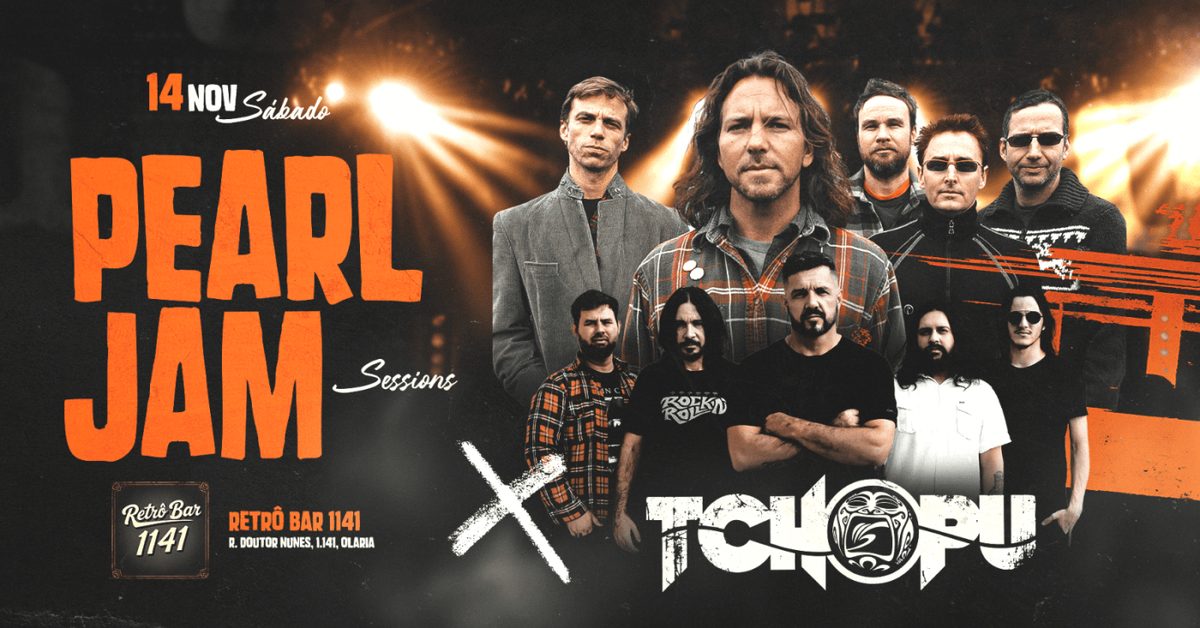Imagem da fonte — BANDA TCHOPU (PEARL JAM) - RETRÔ BAR 1141