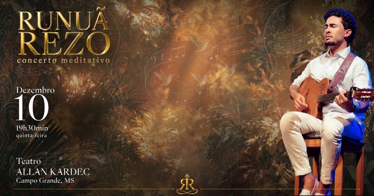 出典の画像 — Concerto Meditativo - Runuã Rezo - Campo Grande