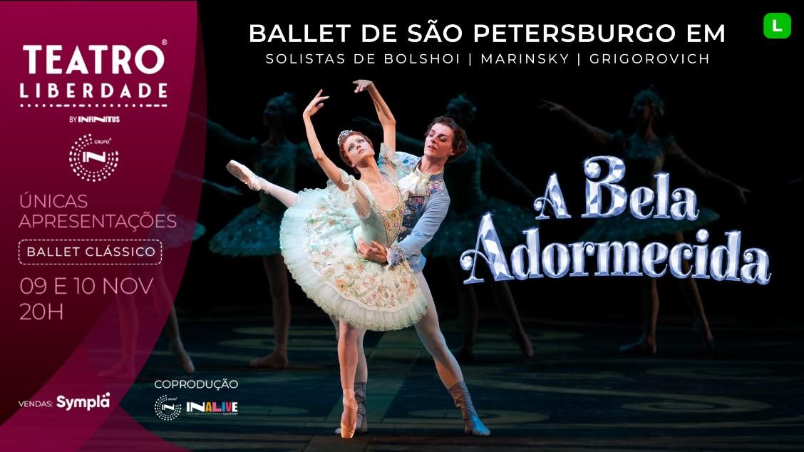 Source image — Ballet Clássico de São Petersburgo – A Bela Adormecida — São Paulo (Teatro Liberdade)