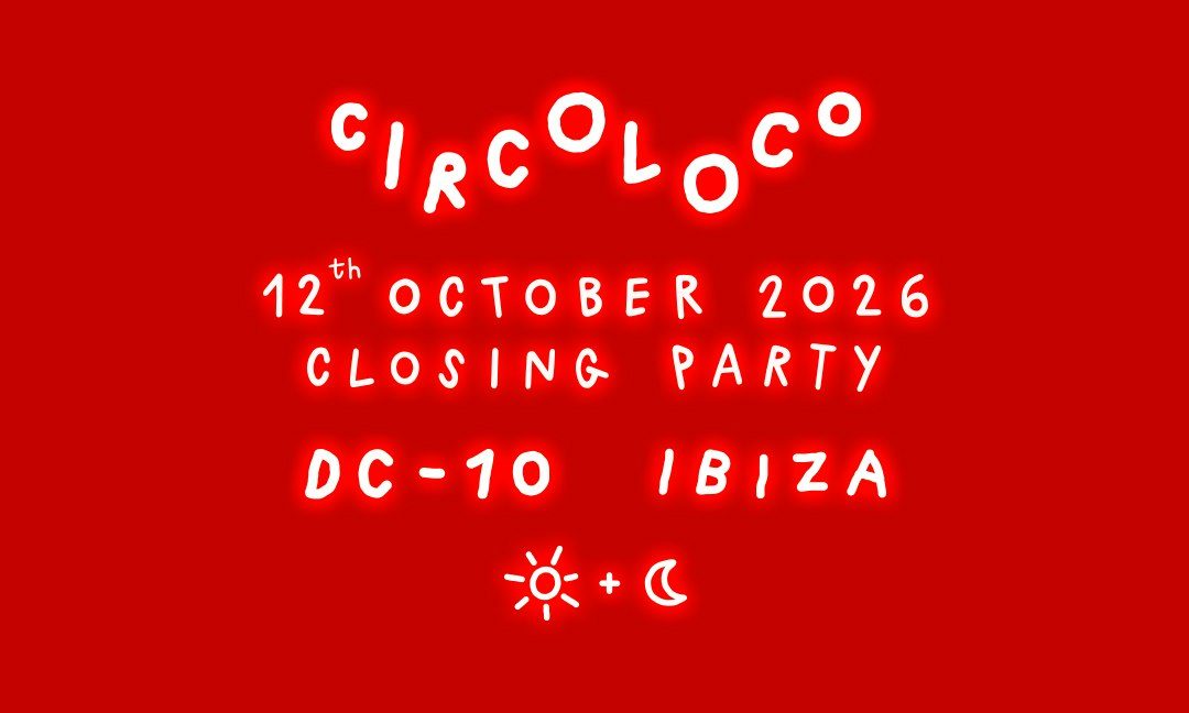 Source image — Circoloco closing party