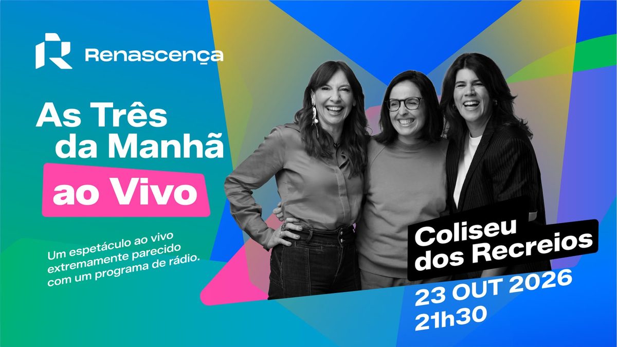 Source image — AS TRÊS DA MANHÃ AO VIVO | As Três da Manhã da Renascença