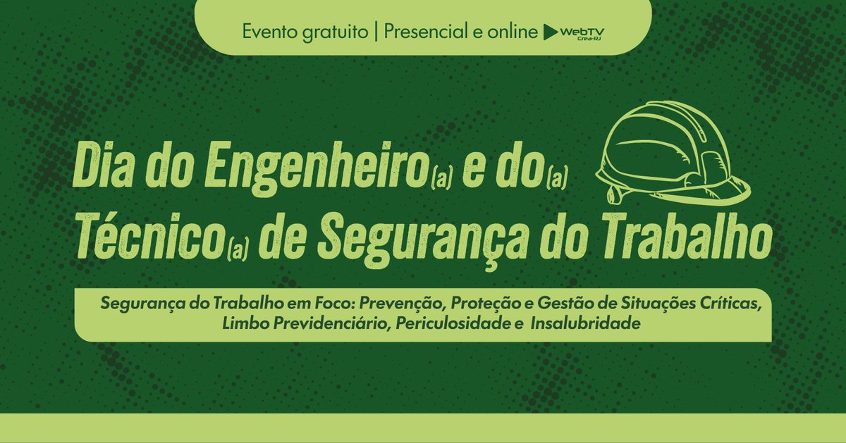 Imagem da fonte — Dia do(a) Engenheiro(a) e do(a) Técnico(a) de Segurança do Trabalho