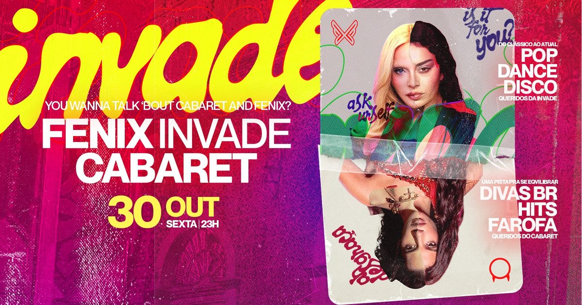 Image de la source — FENIX INVADE CABARET | POP DIVAS, DANCE E MAIS | SEXTA - 30 OUT