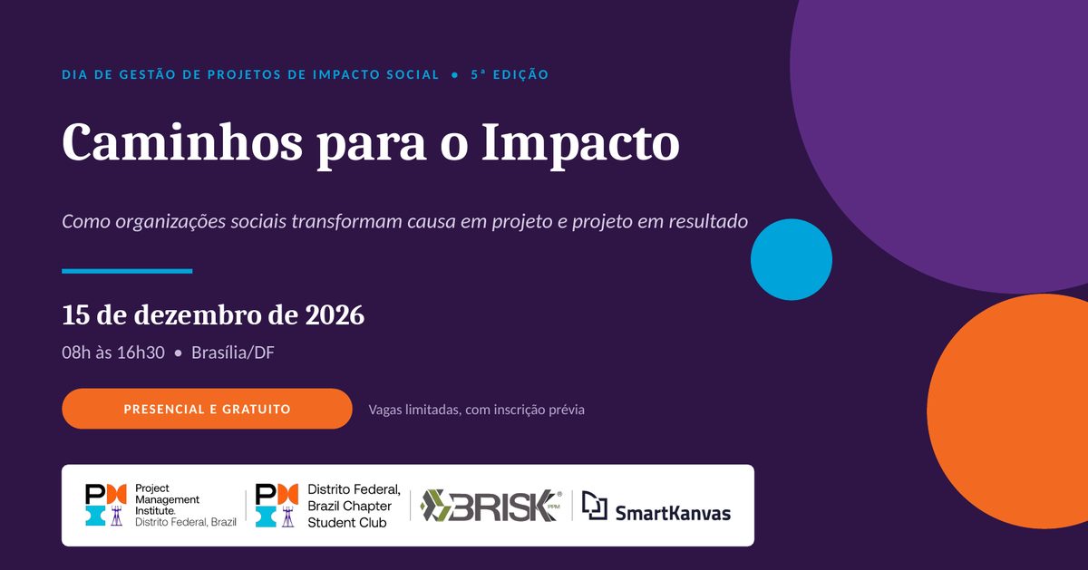 Imagem da fonte — 5º DGPIS | Dia de Gestão de Projetos de Impacto Social