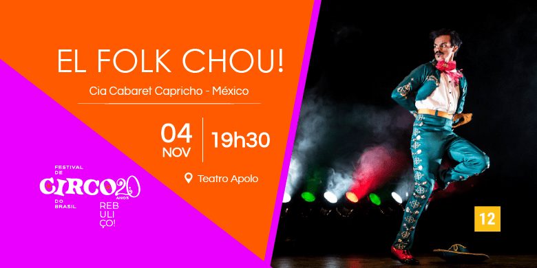 Imagem da fonte — FCB 2026 | EL FOLK CHOU · Cia Cabaret Capricho · MX