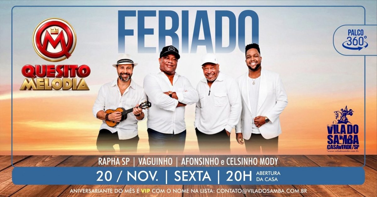 Imagem da fonte — FERIADO QUESITO MELODIA NA VILA DO SAMBA