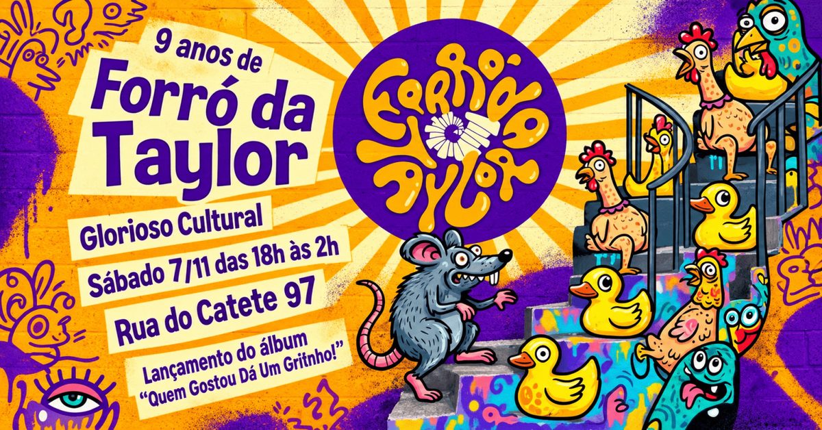 出典の画像 — 9 Anos de Forró da Taylor + Lançamento do àlbum "Quem Gostou Dá Um Gritinho!"