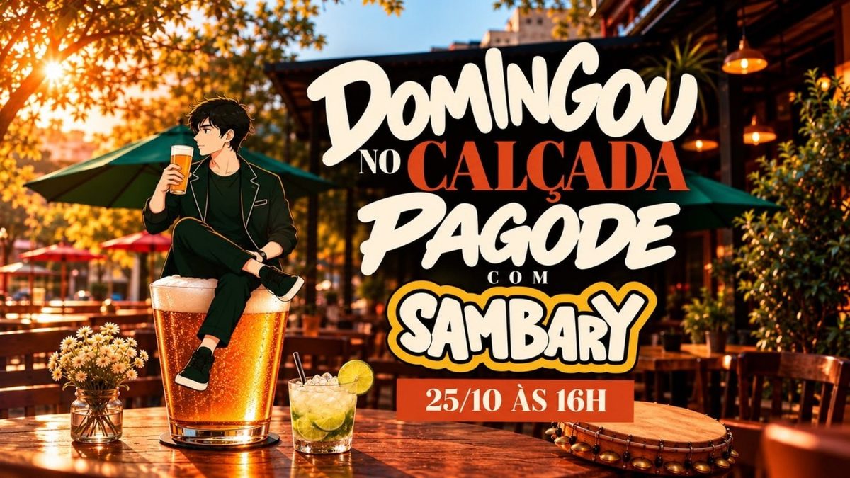 Imagem da fonte — DOMINGOU NO CALÇADA // SAMBARY // 25.10
