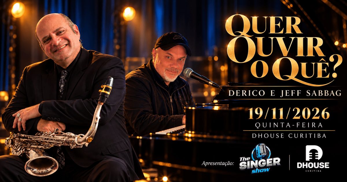 Imagem da fonte — QUER OUVIR O QUÊ? DERICO & JEFF SABBAG