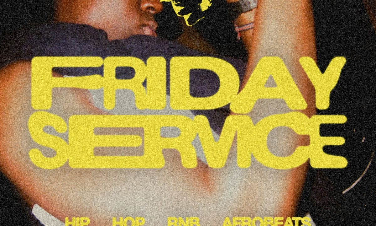 Imagem da fonte — FRIDAY SERVICE: Hip Hop, R&B & Afrobeats