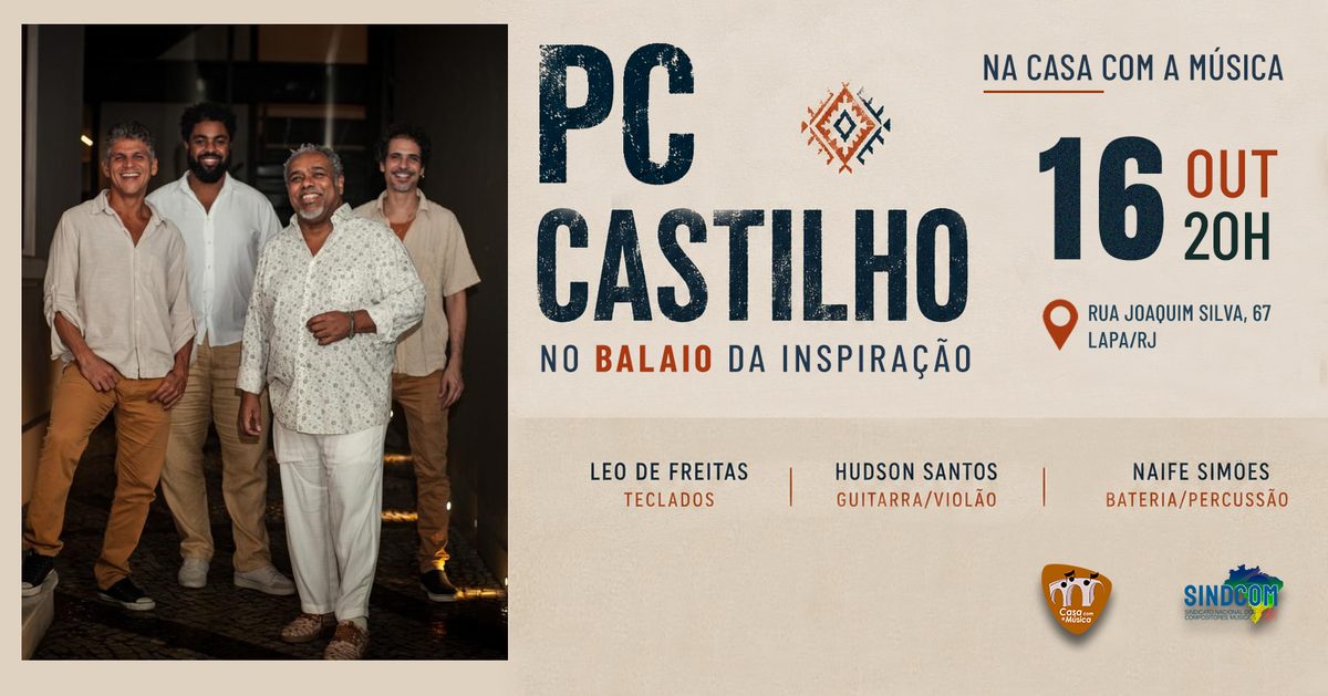 Bild der Quelle — PC CASTILHO - NO BALAIO DA INSPIRAÇÃO - NA CASA COM A MÚSICA 16 OUT