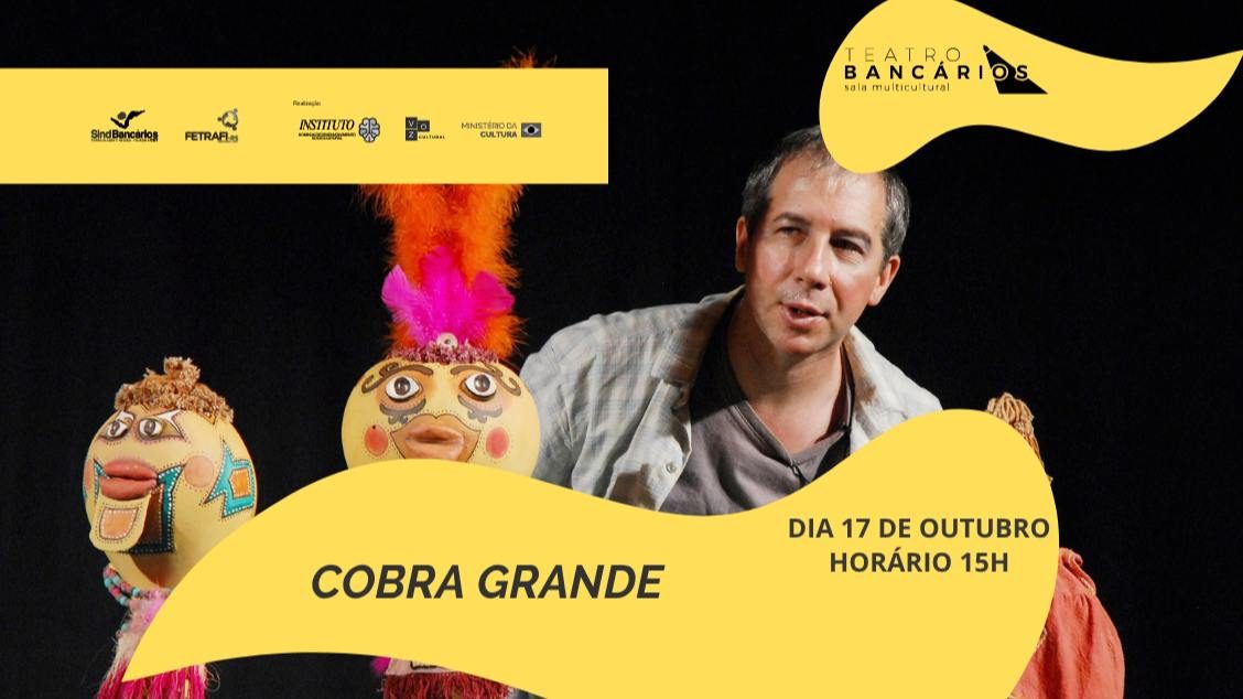 Imagem da fonte — COBRA GRANDE