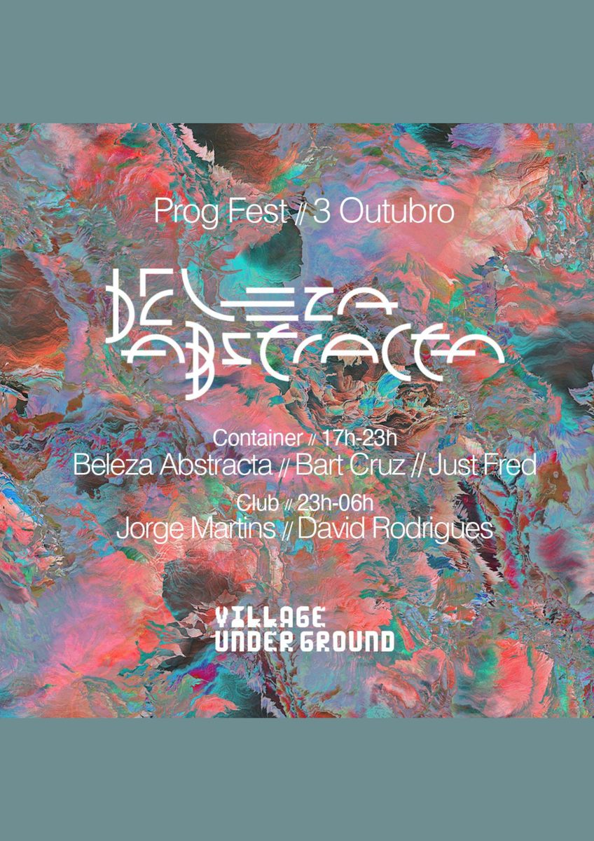Source image — Beleza Abstracta Prog Fest 03 Out — village underground lisboa
