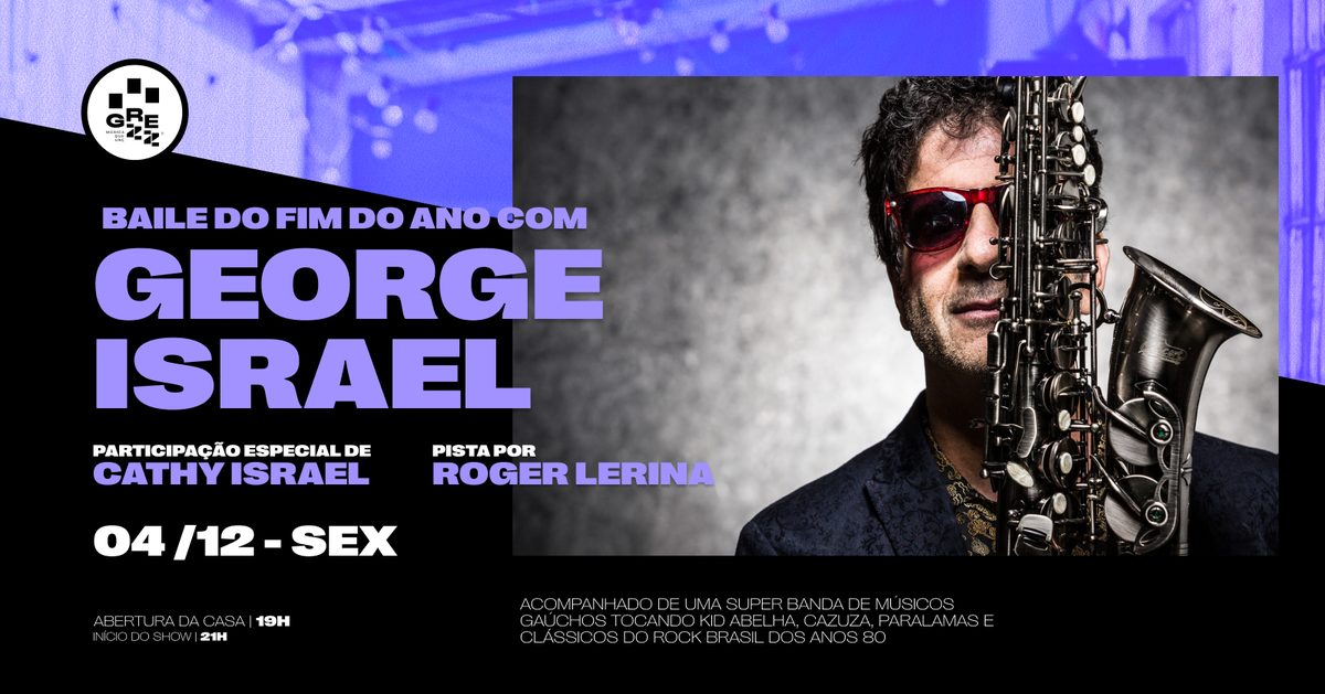 Imagem da fonte — Baile de fim do ano com George Israel