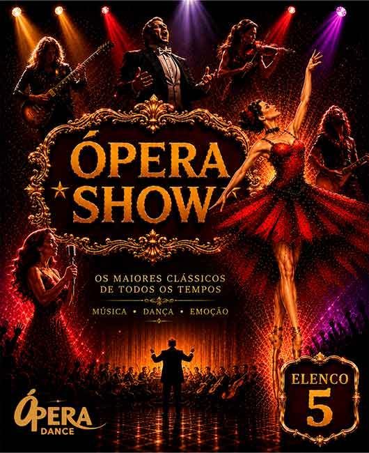 Imagem da fonte — ÓPERA SHOW - ELENCO 5