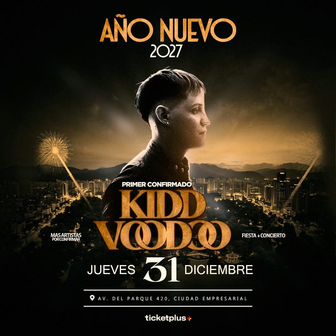 Imagem da fonte — Ano Nuevo 2027 | Kidd Voodoo | Parque Ciudad Empresarial