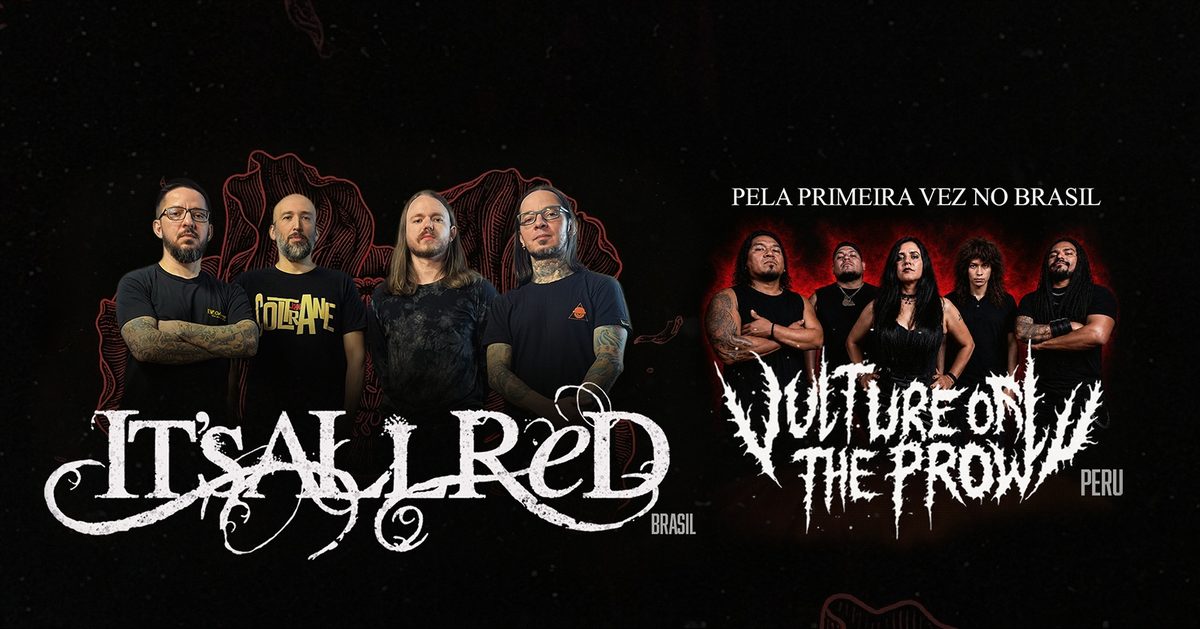 Imagen de la fuente — Shows com It's All Red (Brasil) e Vulture On The Prowl (Peru) em Porto Alegre/RS
