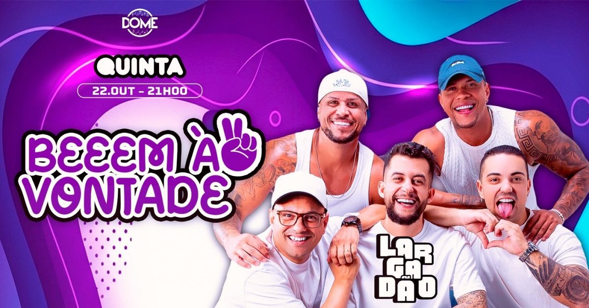 Bild der Quelle — BEEEM À VONTADE COM LARGADÃO | QUINTA | 22/10 | 21HRS