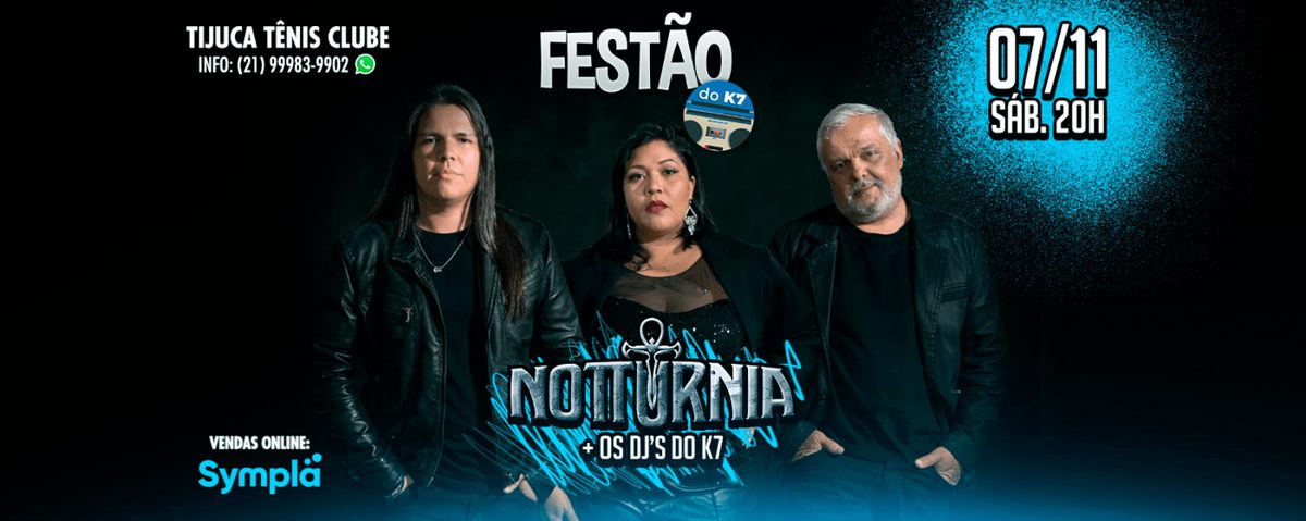 출처 이미지 — Festão do K7 com a Banda Notturnia