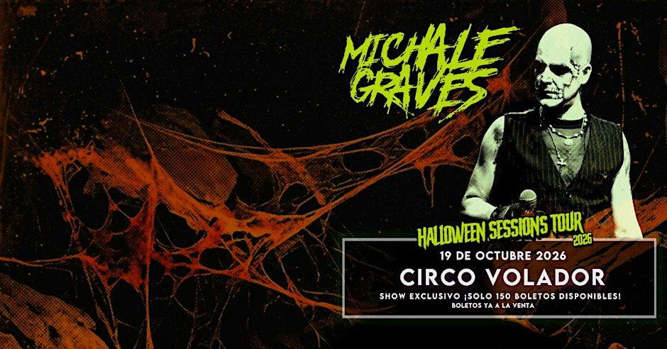 Source image — Michale Graves | CDMX, Segunda fecha