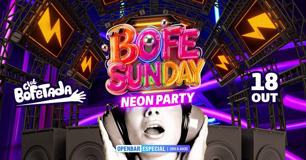 Imagem da fonte — BOFETADA - BOFESUNDAY 2º EDIÇÃO OPEN BAR $40 (DOMINGO)