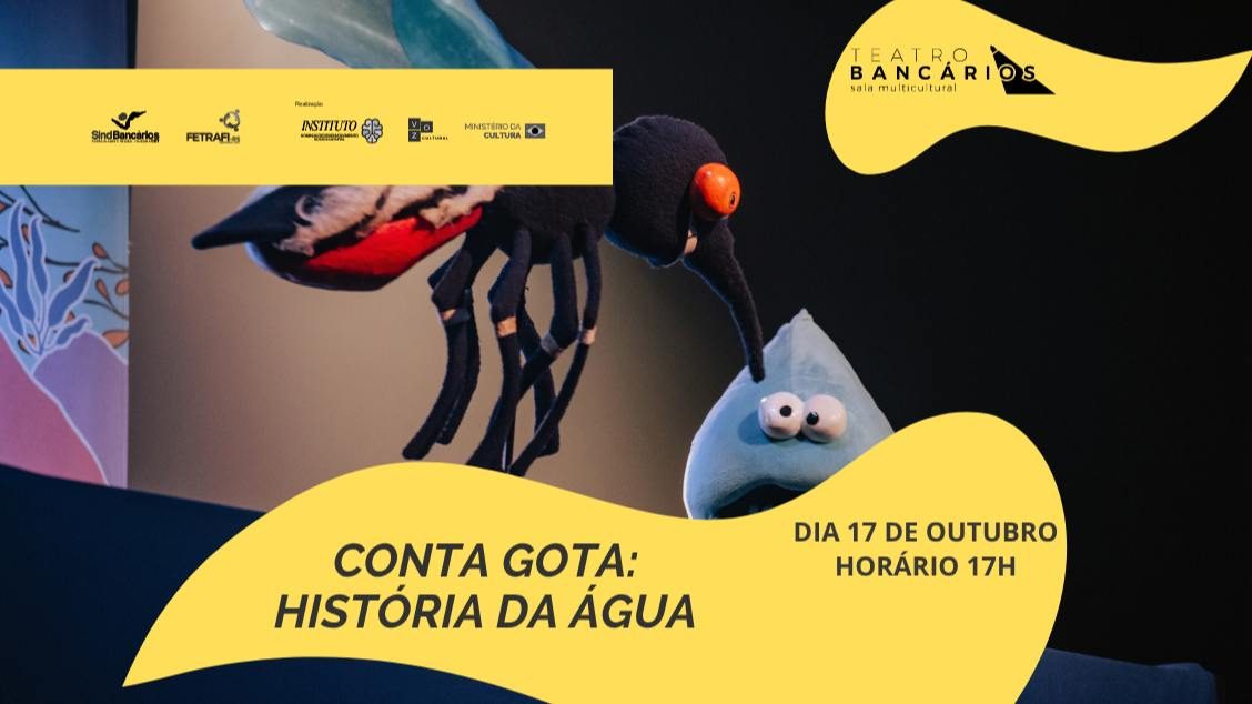 Imagem da fonte — CONTA GOTA: HISTÓRIA D'ÁGUA