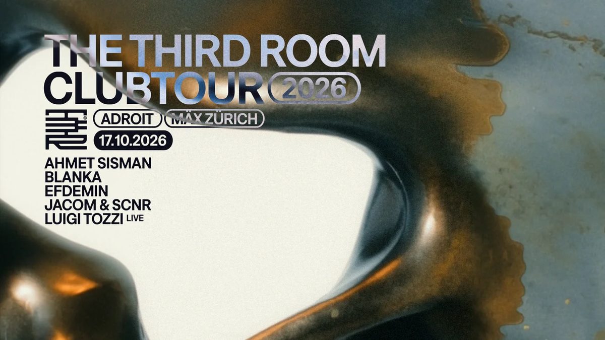 Bild der Quelle — The Third Room x Adroit x MÄX