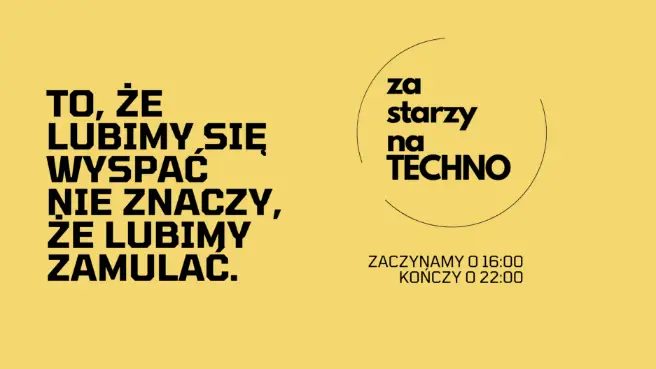 Source image — Za Starzy Na Techno